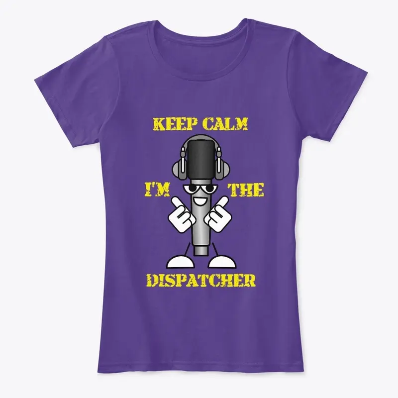 KEEP CALM DISPATCHER